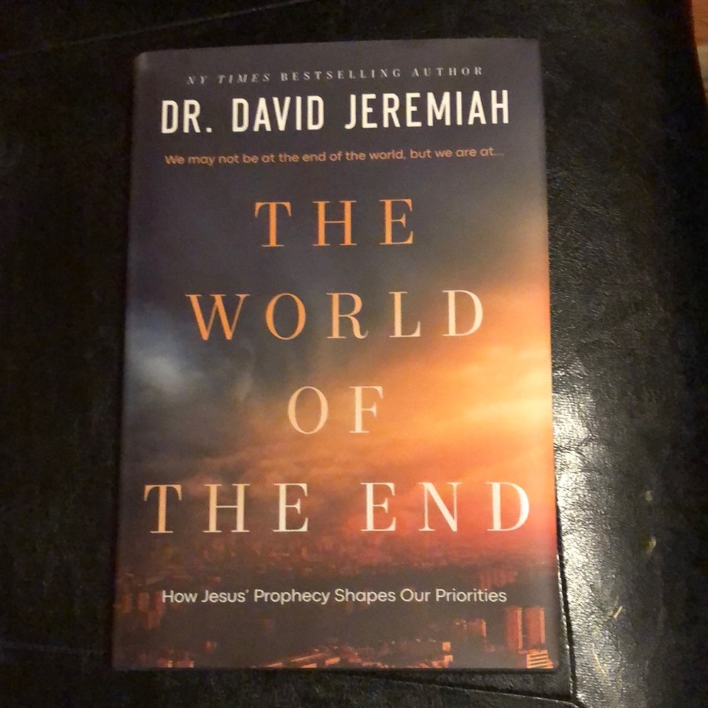 The World Of The End by Dr David Jeremiah